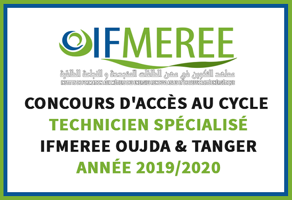 Concours d'accès au cycle de Technicien Spécialisé des IFMEREE Oujda et Tanger 2019-2020