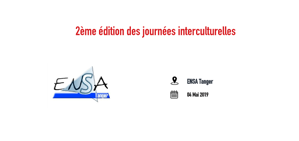 ENSA Tanger organise la 2ème édition des journées interculturelles