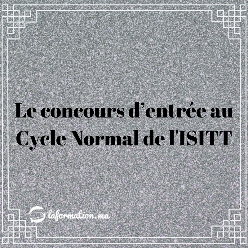 Le concours d’entrée au Cycle Normal de l'ISITT