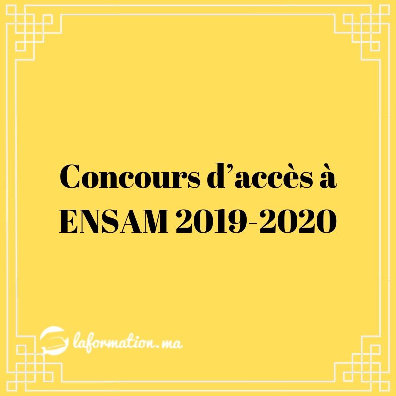 Concours d’accès à ENSAM 2019-2020