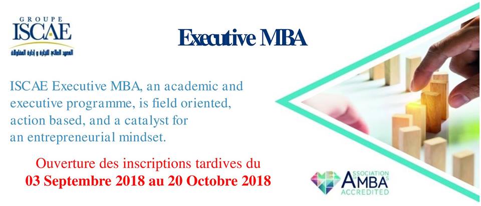 Inscriptions -ISCAE – Excutive MBA 2018