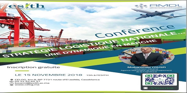 ESITH  Casablanca organise une conférence sous le thème :Stratégie Logistique Nationale
