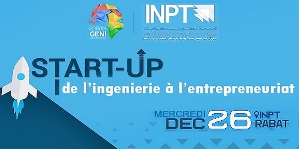 L'INPT organise une conférence sous le thème  Start-up : de l’Ingénierie à l’Entrepreneuriat