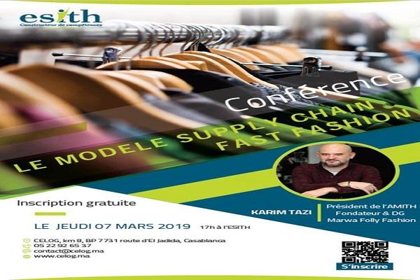 L' ESITH organise, le 7 mars une conférence sous le thème Le modèle supply chain du Fast fashion 