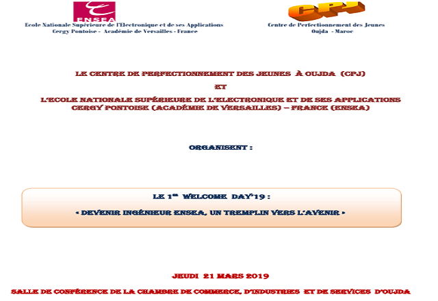 CPJ Oujda et ENSEA Cergy France organisent le premier Welcome Day’19 