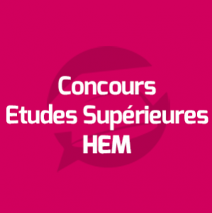 Concours Etudes Supérieures - Concours HEM